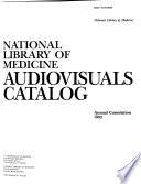 National Library of Medicine Audiovisuals Catalog