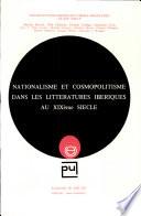Nationalisme et cosmopolitisme dans les littératures ibériques au XIXe siècle