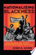 Nationalizing Blackness