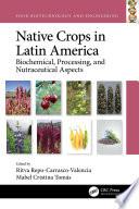Native Crops in Latin America
