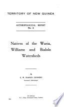 Natives of the Waria, Williams and Bialolo Watersheds