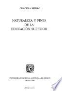 Naturaleza y fines de la educación superior