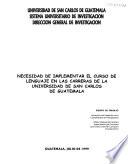 Necesidad de implementar el curso de lenguaje en las carreras de la Universidad de San Carlos de Guatemala