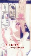 Nefertari - Por La Que Brilla El Sol