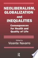 Neoliberalism, Globalization, and Inequalities