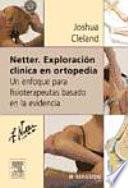 Netter - Exploracion Clinica En Ortopedia