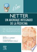 Netter. Un abordaje integrado de la medicina