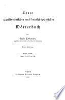 Neues spanisch-deutsches und deutsch-spanisches wörterbuch