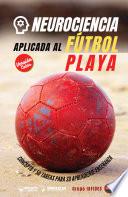 Neurociencia aplicada al fútbol playa