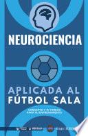 Neurociencia aplicada al fútbol sala