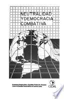 Neutralidad y democracia combativa