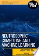 Neutrosophic Computing and Machine Learning (NCML): An lnternational Book Series in lnformation Science and Engineering. Volume 14/2020