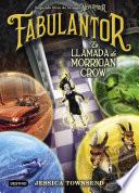 Nevermoor. Fabulantor. La llamada de Morrigan Crow
