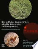 New and Future Developments in Microbial Biotechnology and Bioengineering
