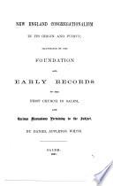 New England Congregationalism in Its Origin and Purity