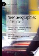 New Geographies of Music 2