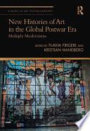 New Histories of Art in the Global Postwar Era
