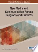 New Media and Communication Across Religions and Cultures