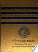 New Student Record, University of Michigan