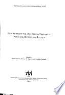 New Studies of the Old Tibetan Documents