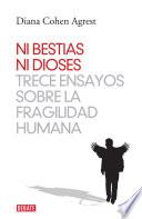 Ni bestias ni dioses
