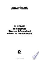 Ni héroes ni villanas