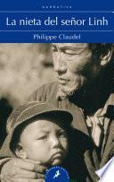 Nieta del señor Linh/ Monsieur Linh And His Child