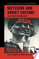 Nietzsche and Soviet Culture