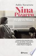 Nina Pizarro, la pirata blanca