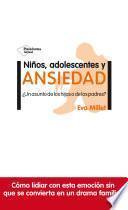 Niños, adolescentes y ansiedad