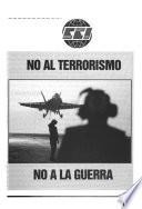 No al terrorismo, no a la guerra
