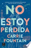 No estoy perdida