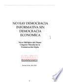 No hay democracia informativa sin democracia económica