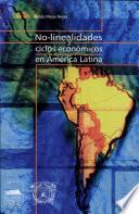 No-linealidades y ciclos económicos en América Latina