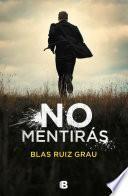 No mentirás (Nicolás Valdés 1)