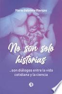 No son solo historias...