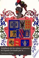 Nobiliario de los reinos y señorios de España (revisado por A. Rujula y Busel).