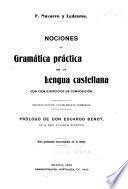 Nociones de gramática práctica de la lengua castellana