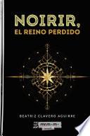 Noirir, el reino perdido