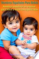 Nombres Españoles Para Bebés