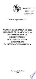 Nómina geográfica de los miembros de la Asociación Interamericana de Bibliotecarios, Documentalistas y Especialistas en Información Agrícola