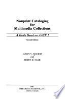 Nonprint Cataloging for Multimedia Collections