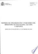 Normas de Organizacion y Funciones del Ministerio de Educacion, Cultura y Deporte
