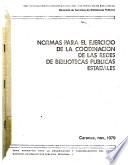 Normas para el ejercicio de la coordinación de las redes de bibliotecas públicas estadales