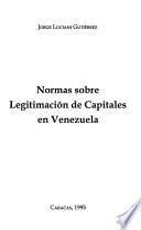 Normas sobre legitimación de capitales en Venezuela