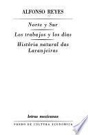 Norte y Sur. Los trabajos y los dias. Historia natural das Laranjeiras
