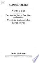 Norte y sur. Los trabajos y los días. Hostórias natural das Laranjeiras