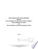 North American Free Trade Agreement Between the Government of the United States of America, the Government of Canada, and the Government of the United Mexican States: Without special title
