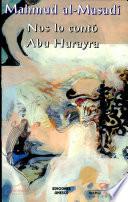 Nos lo contó Abu Hurayra