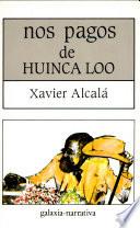Nos pagos de Huinca Loo